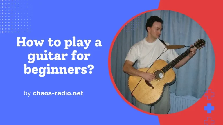 How to play a guitar for beginners? A step-by-step guide